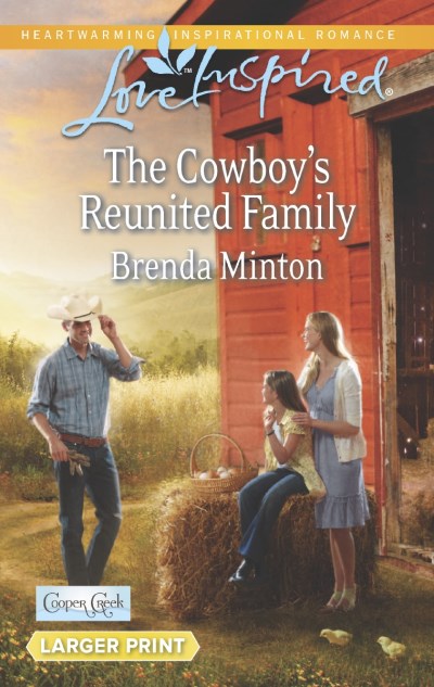 Brenda Minton/The Cowboy's Reunited Family@LARGE PRINT